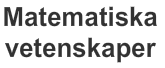 Matematiska
          vetenskaper