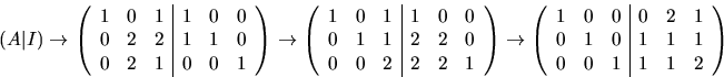 \begin{displaymath}
(A\vert I)\rightarrow \left(\begin{array}
{rrr\vert rrr}
 1&...
 ...
 1&0&0&0&2&1\\  0&1&0&1&1&1\\  0&0&1&1&1&2\end{array}\right)
 \end{displaymath}