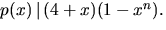 $p(x)\,\vert\,(4+x)(1-x^{n}).$