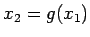 $ x_2=g(x_1)$