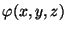 $\varphi(x,y,z)$