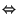 $\displaystyle \Leftrightarrow$