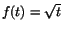 $f(t)=\sqrt{t}$