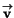 $\stackrel{\rightarrow}{\mathbf v}$