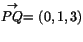 $\stackrel{\rightarrow}{PQ}=(0,1,3)$