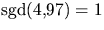 $\mbox{sgd(4,97)}=1$