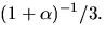$(1+\alpha)^{-1}/3.$
