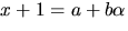$x+1=a+b\alpha$