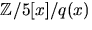 $\mathbb Z/5[x]/q(x)$