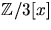 $\mathbb Z/3[x]$