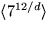 $\langle 7^{12/d}\rangle$