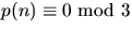 $p(n)\equiv 0\mbox{ mod }3$