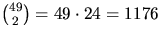 ${49\choose 2}=49\cdot 24=1176$