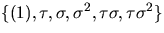 $\{(1),\tau,\sigma,
 \sigma^{2},\tau\sigma,\tau\sigma^{2}\}$