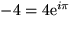 $-4=4\mbox{e}^{i\pi}$