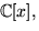 $\mathbb C[x],$