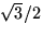 $\sqrt{3}/2$