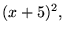 $(x+5)^{2},$