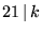 $21\,\vert\,k$