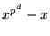 $x^{p^{d}}-x$