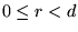 $0\leq
r<d$
