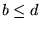 $b\leq d$