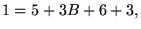 $1=5+3B+6+3,$