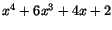 $x^{4}+6x^{3}+4x+2$