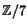 $\mathbb{Z}/7$