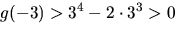 $g(-3)\gt 3^{4}-2\cdot 3^{3}\gt$