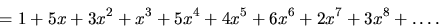 \begin{displaymath}
=1+5x+3x^{2}+x^{3}+5x^{4}+4x^{5}+6x^{6}+2x^{7}+3x^{8}+\ldots.
 \end{displaymath}