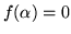 $f(\alpha)=0$