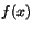 $f(x)$