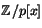$\mathbb{Z}/p[x]$