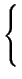 $\displaystyle \left\{\vphantom{
\begin{array}{rcl}
\displaystyle{\frac{\sin(x...
...
(x,y)\neq (0,0)\\
a&\mbox{ n\uml {a}r }&
(x,y)=(0,0)
\end{array}}\right.$