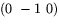 $(0\,\,-1\,\,0)$