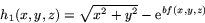 \begin{displaymath}
h_{1}(x,y,z)=\sqrt{x^{2}+y^{2}}-\mbox{e}^{bf(x,y,z)}\end{displaymath}