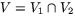 $V=V_{1}\cap V_{2}$