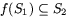$f(S_{1})\subseteq S_{2}$
