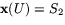 $\mathbf x(U)=S_{2}$