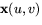 $\mathbf x(u,v)$