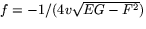 $f=-1/(4v\sqrt{EG-F^{2}})$