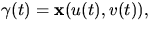 $\gamma(t)=\mathbf x(u(t),v(t)),$