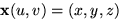$\mathbf x(u,v)=(x,y,z)$
