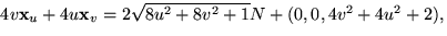 $4v\mathbf x_{u}+4u\mathbf x_{v}=
 2\sqrt{8u^{2}+8v^{2}+1}N+(0,0,4v^{2}+4u^{2}+2),$
