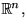 $\mathbb
R^{n},$