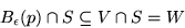 \begin{displaymath}
B_{\epsilon}(p)\cap S\subseteq V\cap S= W\end{displaymath}