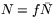 $N=f\bar{N}$