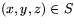 $(x,y,z)\in S$