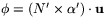 $\phi=(N'\times \alpha')\cdot
 \mathbf u$